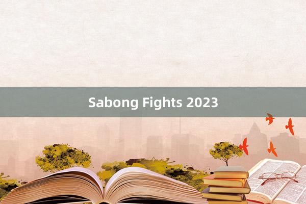 Sabong Fights 2023