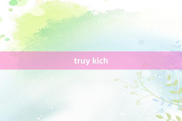 truy kich