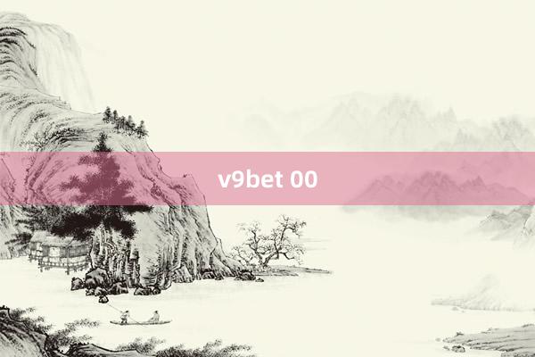 v9bet 00