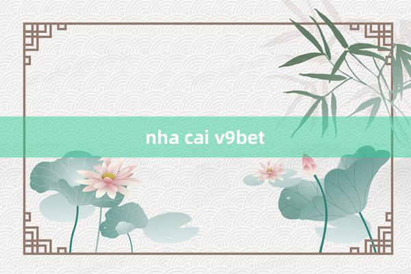 nha cai v9bet