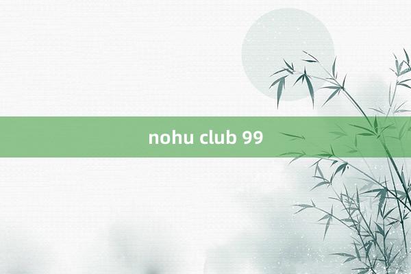 nohu club 99