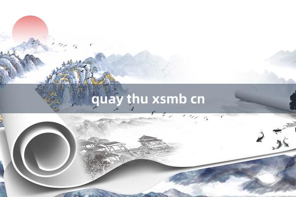 quay thu xsmb cn