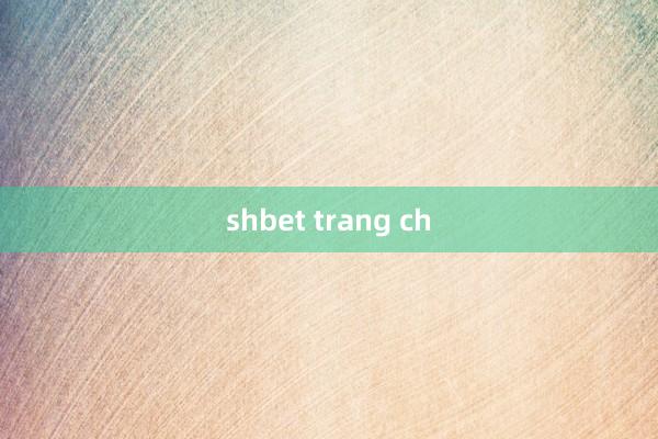 shbet trang ch